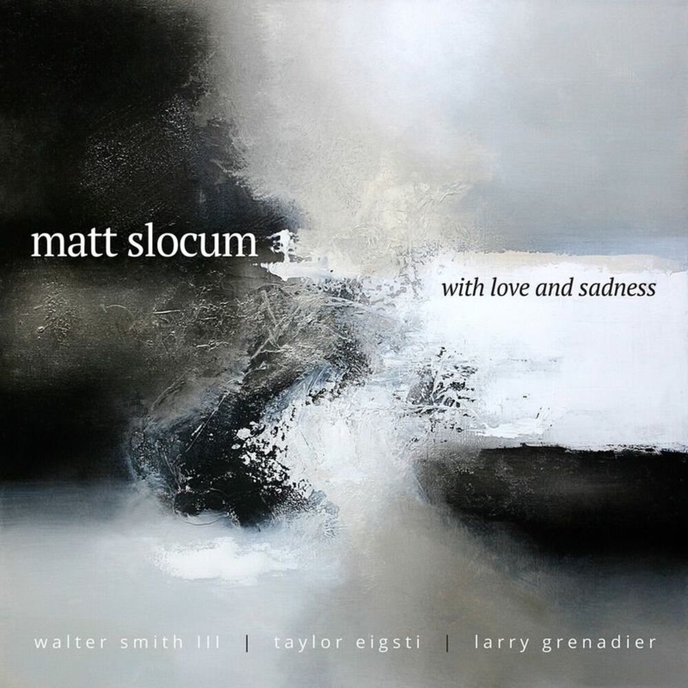 Matt Slocum - With Love And Sadness CD